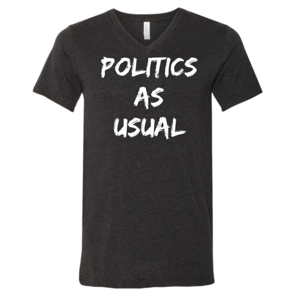 Politics As Usual 1 - Unisex Heather CVC V-Neck Tee Thumbnail